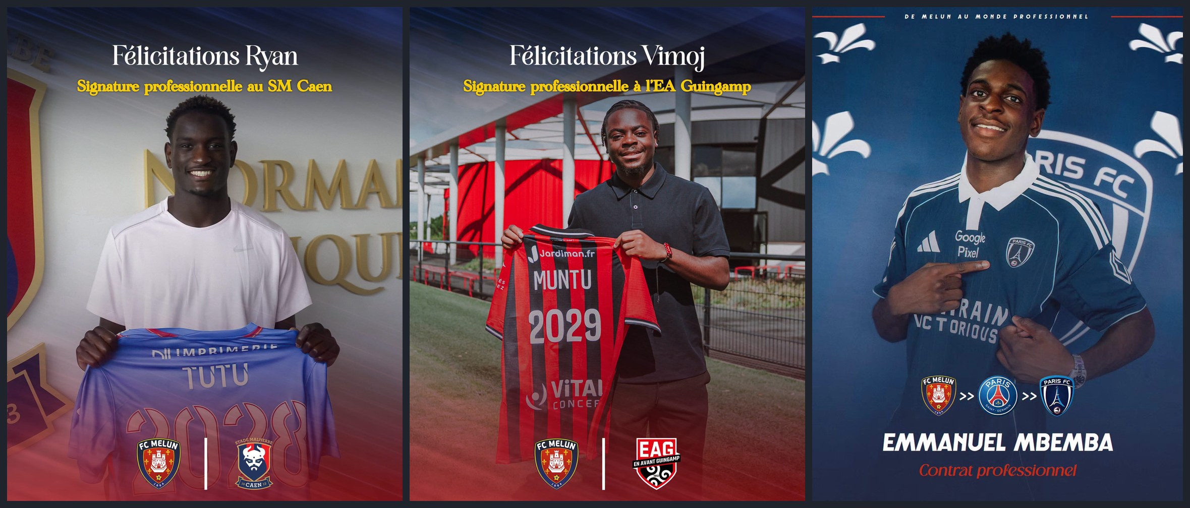 Ryan Tutu (SM Caen), Vimoj Muntu (EA Guingamp) et Emmanuel Mbemba (Paris FC), formés au FC Melun, signent leur premier contrat professionnel